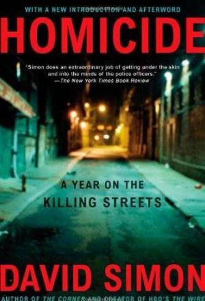 Homicide: A Year On The Killing Streets