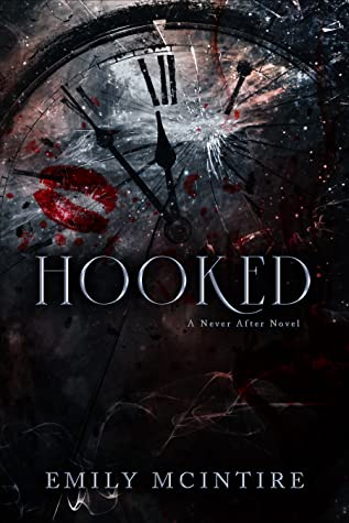 HOOKED (NEVER AFTER #1)