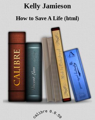 How to Save A Life