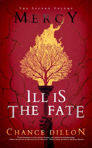 Ill is the Fate