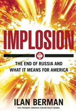 Implosion. The end of Russia and what it means for America