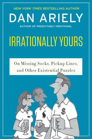Irrationally yours : on missing socks, pick-up lines and other existential puzzles