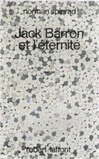 Jack Barron et l'éternité [Bug Jack Barron - fr]