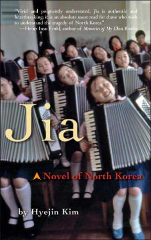 Jia: A Novel of North Korea