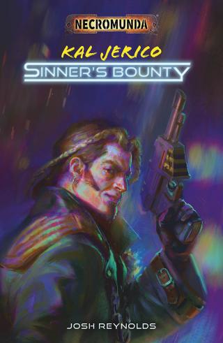 Kal Jerico: Sinner's Bounty [Warhammer 40000]