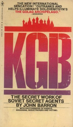 KGB: The Secret Work of the Soviet Secret Agents