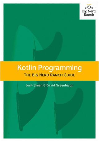 Kotlin Programming: The Big Nerd Ranch Guide