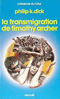 La transmigration de Timothy Archer