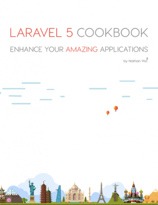 Laravel 5 Cookbook Enhance Your Amazing Applications