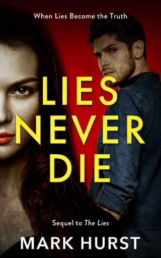 Lies Never Die