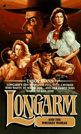 Longarm and the Whiskey Woman