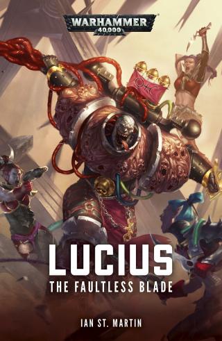 Lucius: The Faultless Blade [Warhammer 40000]