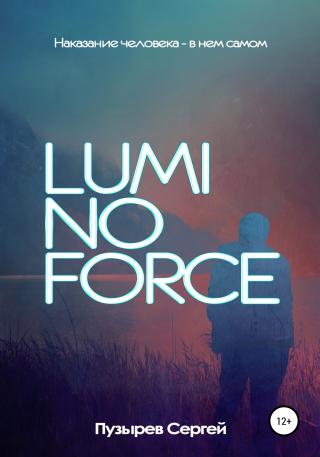 Luminoforce [publisher: SelfPub]