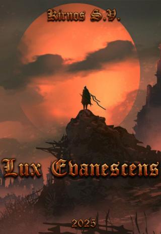 Lux Evanescens