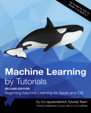 Machine Learning by Tutorials [Second Edition]