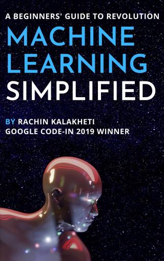 Machine Learning simplified