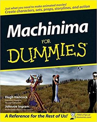 Machinima For Dummies®