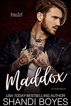 Maddox: The Italian Cartel ( Book 5 )