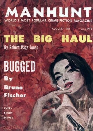 Manhunt. Volume 9, Number 4, August, 1961