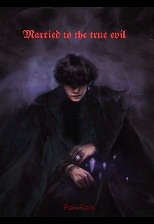 Married to the true evil