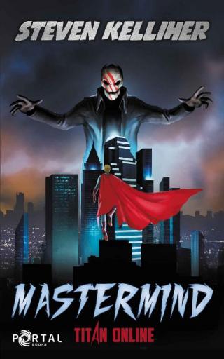 Mastermind [A Superhero LitRPG Story]