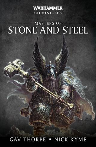 Masters of Stone and Steel: The Omnibus [Warhammer Chronicles]