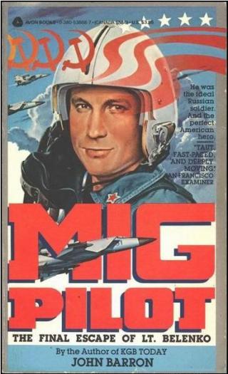 MiG Pilot: The Final Escape of Lt. Belenko