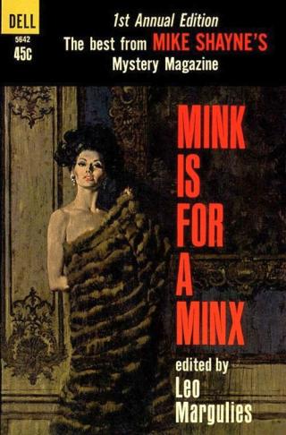Mink Is for a Minx [1st Annual Edition: The best from Mike Shayne's Mystery Magazine]