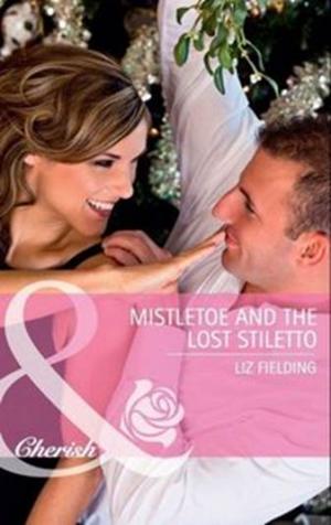 Mistletoe and the Lost Stiletto
