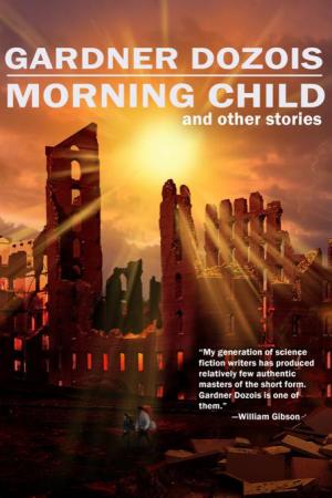 Morning Child and Other Stories