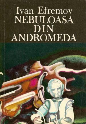 Nebuloasa din Andromeda [Туманность Андромеды - ro]