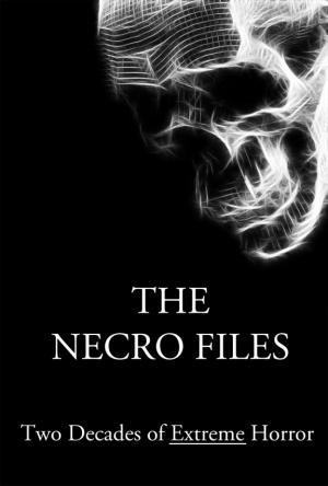 Necro Files: Two Decades of Extreme Horror [Antology]