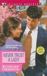 Never Trust A Lady