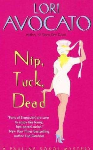 Nip, Tuck, Dead
