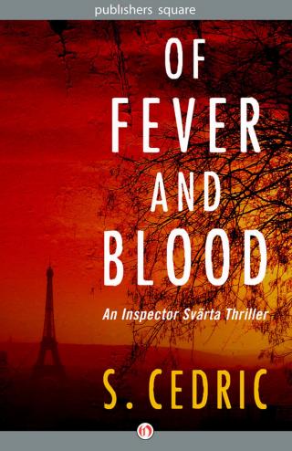 Of Fever and Blood