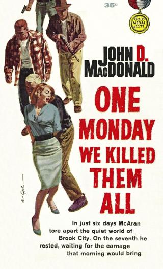 One Monday We Killed Them All