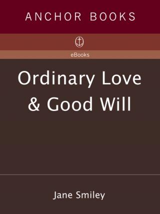 Ordinary Love and Good Will