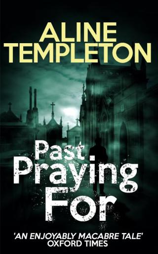 PAST PRAYING FOR