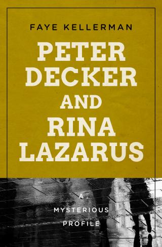 Peter Decker and Rina Lazarus: A Mysterious Profile
