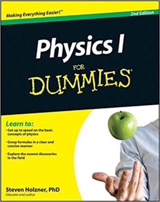 Physics I For Dummies® [2nd Edition]