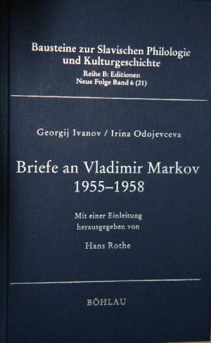 Письма Г.В. Иванова и И. В. Одоевцевой В.Ф. Маркову (1955-1958)