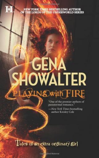 Playing With Fire (tales of an extra ordinary girl)