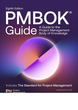 PMBOK Guide 8th Edition [PMI. Guide to the project management body of knowledge]