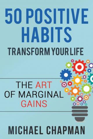 Positive Thinking: 50 Positive Habits to Transform you Life