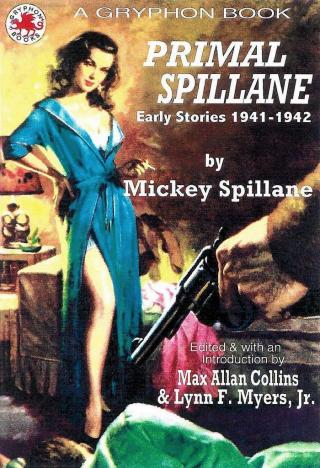 Primal Spillane: Early Stories 1941-1942