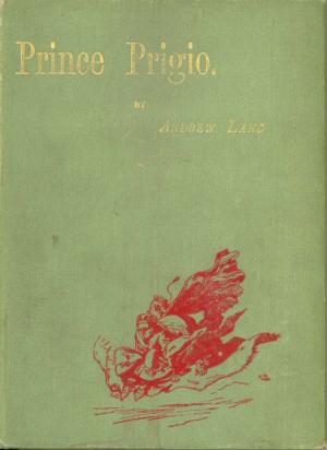 Prince Prigio. From "His Own Fairy Book"