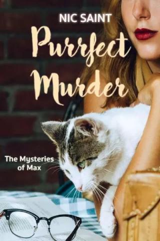 Purrfect Murder. Purrfectly Deadly. Purrfect Revenge