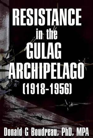 Resistance in the Gulag Archipelago