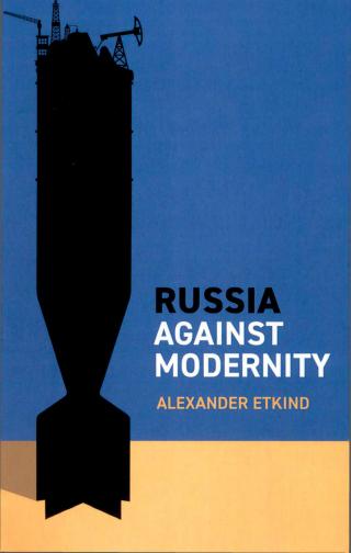 Russia Against Modernity