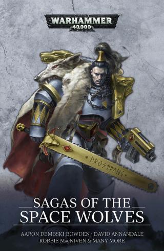 Sagas of the Space Wolves: The Omnibus [Warhammer 40000]
